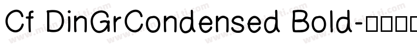 Cf DinGrCondensed Bold字体转换